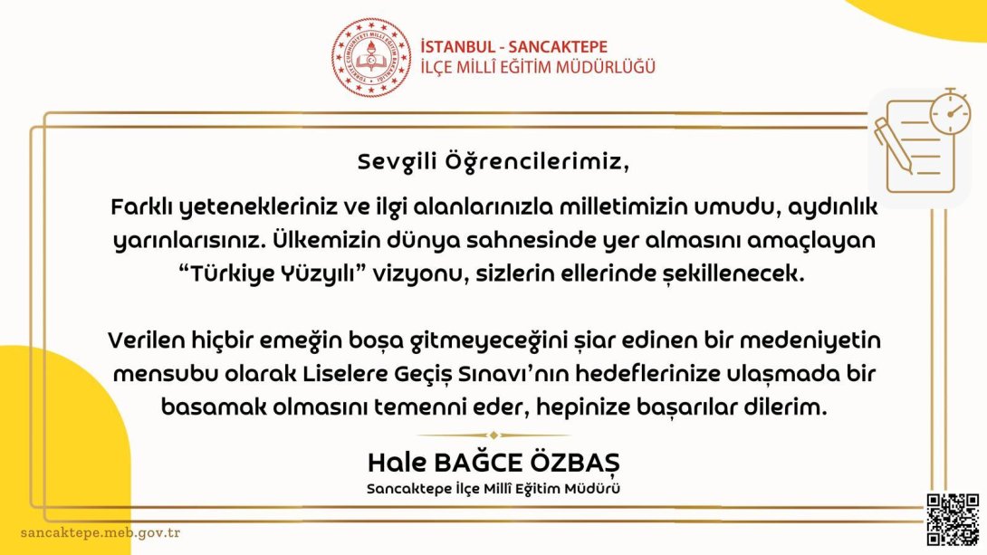 Millî Eğitim Müdürümüz Hale BAĞCE ÖZBAŞ'ın Liselere Geçiş Sınavı Mesajı